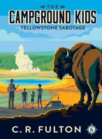 Yellowstone Sabotage 1955657424 Book Cover