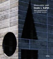 Louis I. Kahn: Completes Works (Architecture) 3421032947 Book Cover