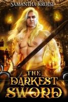 The Darkest Sword B08ZD4MSBB Book Cover