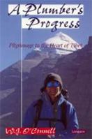 A Plumber's Progress: Pilgrimage to the Heart of Tibet 1877135895 Book Cover