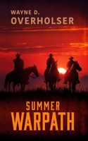 Summer Warpath 1504786696 Book Cover