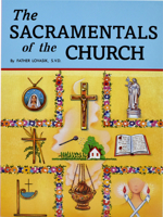 The Sacramentals of the Church 0899423965 Book Cover
