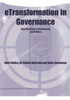 Etransformation in Governance: New Directions in Government and Politics 159140276X Book Cover