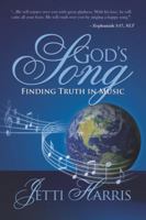 God's Song: Finding Truth in Music 1937925218 Book Cover