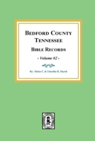 Bedford County, Tn. Bible Records VOL 2 0893085707 Book Cover