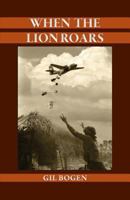 When the Lion Roars 0988402440 Book Cover