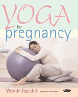 Yoga for Pregnancy 1856752445 Book Cover