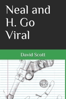 Neal and H. Go Viral B08F65J54C Book Cover