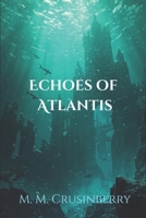 Echoes of Atlantis B0FPR9XD9M Book Cover