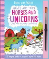 Manes and Tails - Horses and Unicorns, Mess Free Activity Book 1787009599 Book Cover
