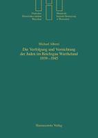 Die Verfolgung Und Vernichtung Der Juden Im Reichsgau Wartheland 1939-1945 3447051671 Book Cover