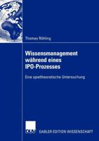 Wissensmanagement Wahrend Eines IPO-Prozesses: Eine Spieltheoretische Untersuchung 3824479958 Book Cover