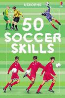 50 Soccer Skills 0746098286 Book Cover