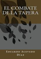 El combate de la tapera 154134300X Book Cover