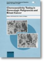 Chemosensitivity Testing in Gynecologic Malignancies and Breast Cancer (Contributions to Gynecology and Obstetrics) 3805559496 Book Cover