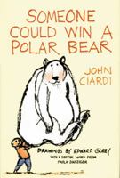 Someone Could Win a Polar Bear 1563972050 Book Cover