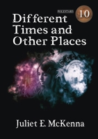 Different Times and Other Places 1914953932 Book Cover