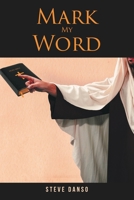 Mark My Word 164515758X Book Cover