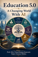 EDUCATION 5.0: A CHANGING WORLD WITH AI B0HJ1V27YH Book Cover