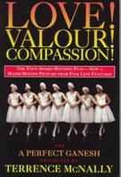 Love! Valor! Compassion! and A Perfect Ganesh (Drama, Plume) 0452279305 Book Cover