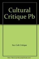 Cultural Critique 46: Trauma and Its Cultural Aftereffects 081663467X Book Cover