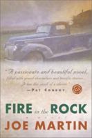 Fire in the Rock: A Novel 0970897219 Book Cover