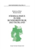 Foderalismus in Der Bundesrepublik Deutschland B00EZ1F6BS Book Cover