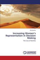 Increasing Women’s Representation in Decision Making: The Case of Namibia 3659503770 Book Cover