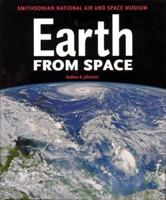 Earth From Space: Smithsonian National Air and Space Museum 1552978206 Book Cover
