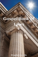 The Gospel Book of God's Laws 0578503557 Book Cover