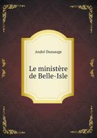 Le Ministere de Belle-Isle 5519002150 Book Cover