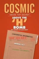 Cosmic: Above Top Secret 150353829X Book Cover