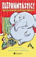 Elephantastic: A Trunkful of Unforgettable Jokes 185697569X Book Cover