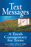 Text Messages: A Torah Commentary for Teens 1580235077 Book Cover