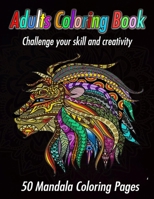 Adults mandala coloring book: Animal Coloring Book - Mandala Animal Pages for Adults/50 High Quality Mandala Coloring Book. B088B82HYQ Book Cover