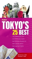 Fodor's Tokyo's 25 Best with Map (Fodor's Tokyo's 25 Best) 1400016363 Book Cover