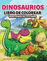 Dinosaurios Libro de colorear para niños de 4 a 8 años: 50 imágenes de dinosaurios que entretendrán a los niños y los involucrarán en actividades ... descubrir la era jurásica 1914295110 Book Cover