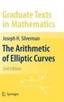 The Arithmetic of Elliptic Curves 0387094938 Book Cover