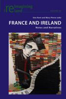 France and Ireland: Notes and Narratives 3034319142 Book Cover