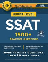Upper Level SSAT: 1500+ Practice Questions 1732167702 Book Cover