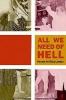 All We Need of Hell: Poems 0929398920 Book Cover