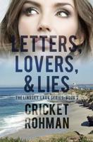Letters, Lovers, & Lies 0989697150 Book Cover