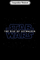 Composition Notebook: Star Wars The Rise Of Skywalker Episode 9 Movie Space Logo Journal/Notebook Blank Lined Ruled 6x9 100 Pages 1706530307 Book Cover