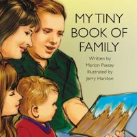 My Tiny Book of Family 1590382420 Book Cover