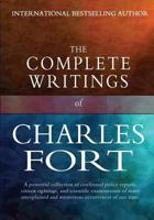 The Complete Books of Charles Fort 1456531417 Book Cover