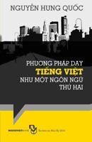 Phuong Phap Day Tieng Viet Nhu Mot Ngon Ngu Thu Hai 1494880563 Book Cover
