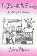 In Bed With the Enemy : An Offbeat Guide to Relationships 1898594775 Book Cover