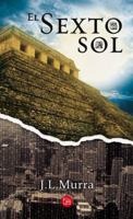 El sexto sol 6071102677 Book Cover