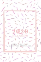 2020 Planner Weekly and Monthly: Monthly, Weekly, and Daily Planner, Organizer and Journal 1694701530 Book Cover