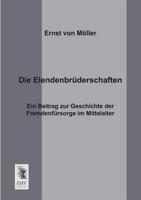 Die Elendenbruderschaften 3957380286 Book Cover